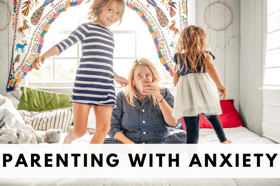 Parenting With Anxiety | 12 Must-Have Life Hacks - Goodbye Anxious